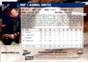 2004 Choice Bridgeport Bluefish #21 Asbel Ortiz Back