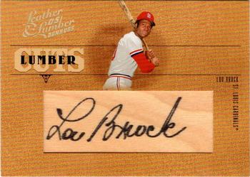 2005 Donruss Leather & Lumber - Lumber Cuts #LC-37 Lou Brock Front