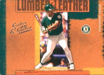 2005 Donruss Leather & Lumber - Lumber & Leather #LL-25 Rickey Henderson Front