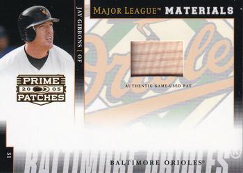 2005 Donruss Prime Patches - Major League Materials Bat #MLM-53 Jay Gibbons Front