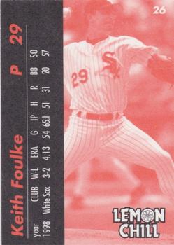 1999 Lemon Chill Chicago White Sox #26 Keith Foulke Back