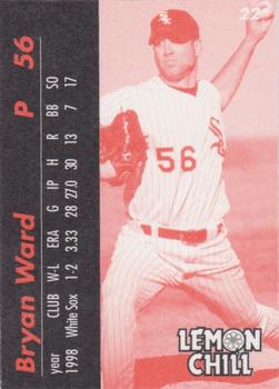 1999 Lemon Chill Chicago White Sox #22 Bryan Ward Back