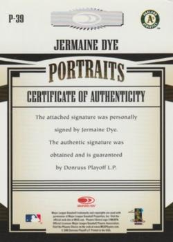 2005 Donruss Prime Patches - Portraits Autograph #P-39 Jermaine Dye Back