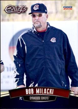 2016 Choice Syracuse Chiefs #28 Bob Milacki Front