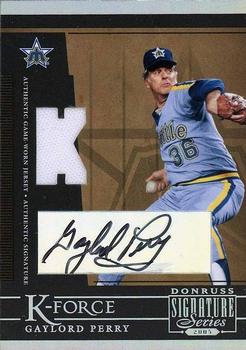 2005 Donruss Signature - K-Force Autograph Material #KF-7 Gaylord Perry Front
