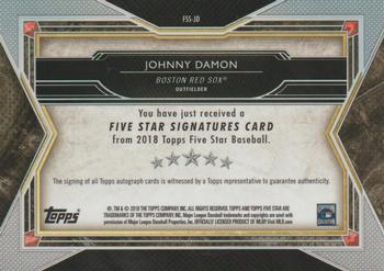 2018 Topps Five Star - Five Star Signatures #FSS-JD Johnny Damon Back