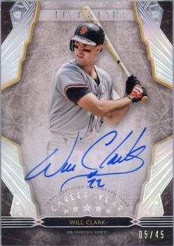 2018 Topps Five Star - Career Year Autographs #CRA-WC Will Clark Front