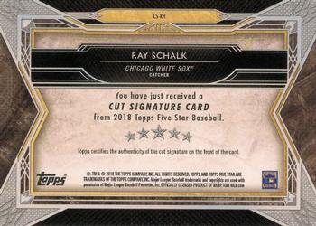2018 Topps Five Star - Five Star Baseball Cut Signatures #CS-RH Ray Schalk Back