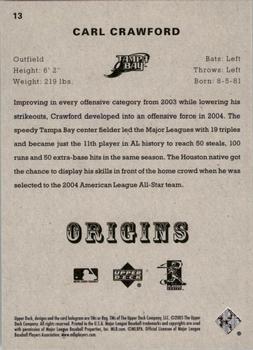 2005 UD Origins #13 Carl Crawford Back