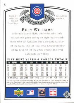 2005 UD Past Time Pennants #5 Billy Williams Back