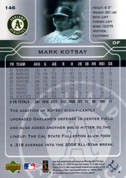 2005 Upper Deck #146 Mark Kotsay Back
