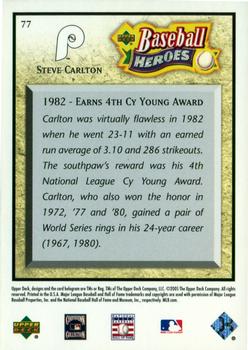 2005 Upper Deck Baseball Heroes #77 Steve Carlton Back