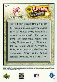 2005 Upper Deck Baseball Heroes #107 Roger Maris Back