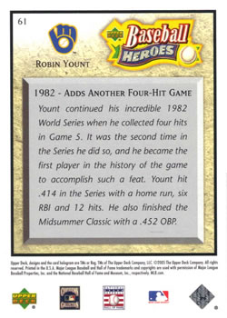 2005 Upper Deck Baseball Heroes #61 Robin Yount Back