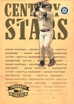 2005 Donruss Throwback Threads - Century Stars #CS-11 Edgar Martinez Front