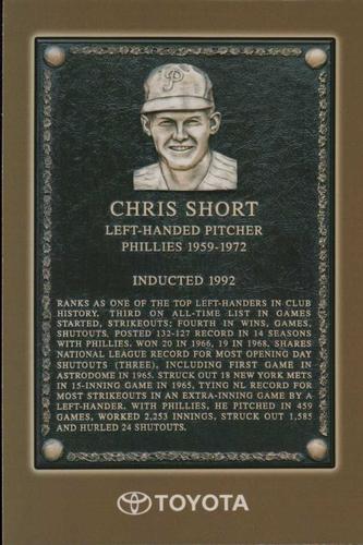 2006 Toyota Philadelphia Phillies Wall Of Fame #NNO Chris Short Front