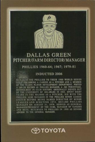 2006 Toyota Philadelphia Phillies Wall Of Fame #NNO Dallas Green Front