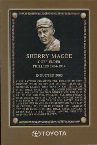 2006 Toyota Philadelphia Phillies Wall Of Fame #NNO Sherry Magee Front
