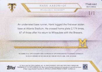 2018 Topps Triple Threads - Autograph Relics White Whale Printing Plates Yellow #TTAR-HA1 Hank Aaron Back