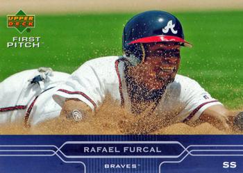 2005 Upper Deck First Pitch #21 Rafael Furcal Front