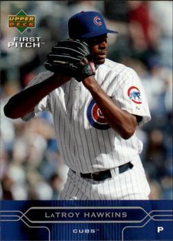 2005 Upper Deck First Pitch #38 LaTroy Hawkins Front