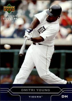 2005 Upper Deck First Pitch #74 Dmitri Young Front