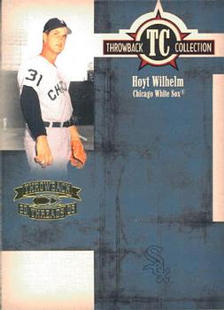 2005 Donruss Throwback Threads - Throwback Collection #TC-52 Hoyt Wilhelm Front