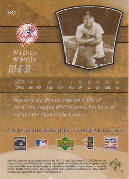 2005 Upper Deck Reflections #187 Mickey Mantle Back