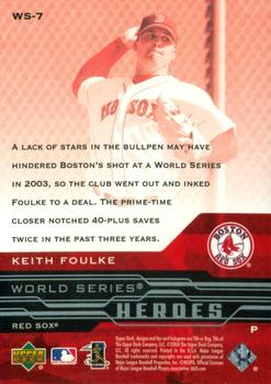 2005 Upper Deck - World Series Heroes #WS-7 Keith Foulke Back