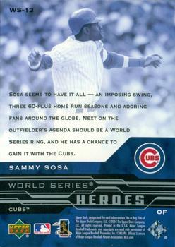 2005 Upper Deck - World Series Heroes #WS-13 Sammy Sosa Back