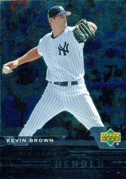 2005 Upper Deck - World Series Heroes #WS-31 Kevin Brown Front