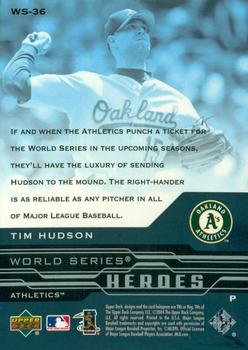 2005 Upper Deck - World Series Heroes #WS-36 Tim Hudson Back