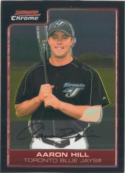 2006 Bowman Chrome #136 Aaron Hill Front