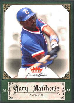 2006 Fleer Greats of the Game #41 Gary Matthews Front
