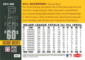 2006 Fleer Greats of the Game - Decade Greats #DEC-BM Bill Mazeroski Back