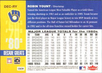 2006 Fleer Greats of the Game - Decade Greats #DEC-RY Robin Yount Back