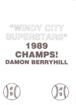 1989 Windy City Superstars 1989 Champs (unlicensed) #9 Damon Berryhill Back