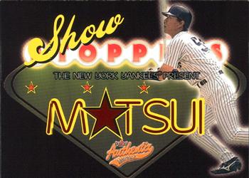 2005 Fleer Authentix - Showstoppers #12SS Hideki Matsui Front