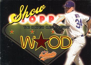 2005 Fleer Authentix - Showstoppers #14SS Kerry Wood Front