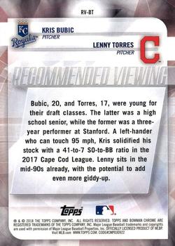 2018 Bowman Draft - Recommended Viewing #RV-BT Kris Bubic / Lenny Torres Back