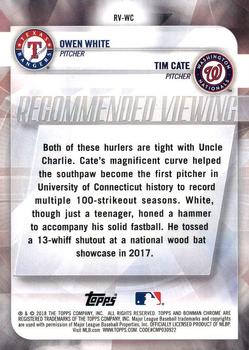 2018 Bowman Draft - Recommended Viewing #RV-WC Owen White / Tim Cate Back