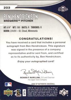 2006 SP Authentic #203 Ben Hendrickson Back