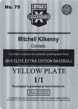 2018 Panini Elite Extra Edition - Autographs Printing Plates Yellow #75 Mitchell Kilkenny Back