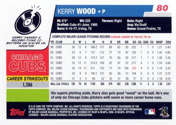 2006 Topps #80 Kerry Wood Back