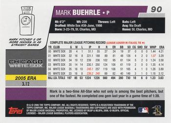 2006 Topps #90 Mark Buehrle Back