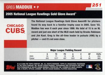 2006 Topps #251 Greg Maddux Back