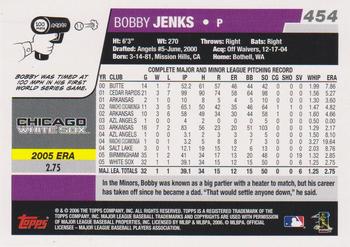 2006 Topps #454 Bobby Jenks Back