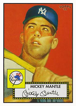 2006 Topps '52 Rookies #311 Mickey Mantle Front