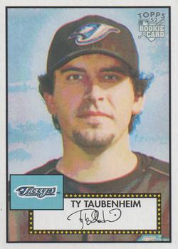 2006 Topps '52 Rookies #93 Ty Taubenheim Front