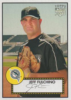 2006 Topps '52 Rookies #156 Jeff Fulchino Front